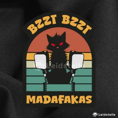 "BZZT BZZT Madafakas" - Sticker