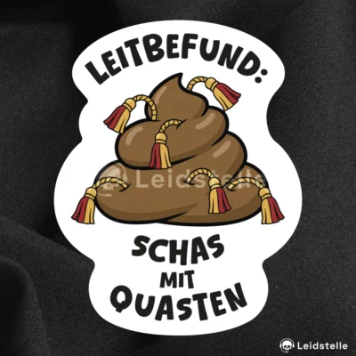 "Leitbefund: Schas mit Quasten" - Sticker